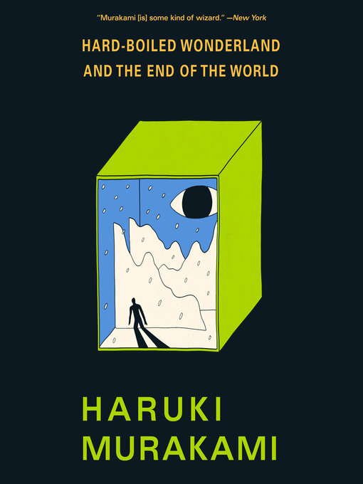Title details for Hard-Boiled Wonderland and the End of the World by Haruki Murakami - Wait list